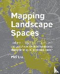 Liu, Mei - Mapping Landscape Spaces