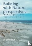  - Building with Nature perspectives - cross-disciplinary BwN approaches in coastal regions