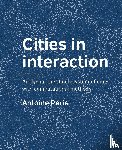 Peris, Antoine - Cities in interaction