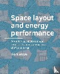 Du, Tiantian - Space Layout and Energy ­Performance - Parametric optimisation of space layout for the energy ­performance of office buildings