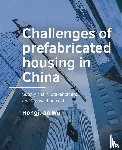 Wu, Hongjuan - Challenges of -­prefabricated housing in China - Supply chain, Stakeholders, and Transaction costs