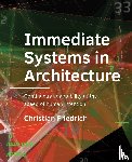 Friedrich, Christian - Immediate Systems in Architecture