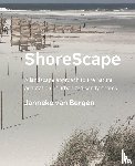 Bergen, Janneke van - ShoreScape