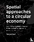 Tsui, Tanya - Spatial approaches to a circular economy
