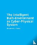 Liu Cheng, Alexander - The Intelligent Built-Environment as Cyber-Physical System