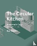 Jansen, Bas - The Circular Kitchen