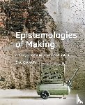 Crevels, Eric - Epistemologies of Making