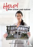 Van Oosten, Annemiek, Kleijweg, Jacobien - Help! Onze school gaat sluiten!