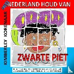 Korenaar, Kimberley - Heel Nederland houd van Zwarte Piet