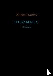 Santos, Miguel - Insomnia - Gedichten