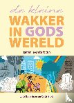 Barentsen, Jack, Blok, Oeds - De kleine wakker in Gods wereld