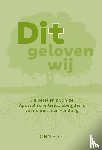 Stott, John - Dit geloven wij
