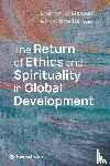 Sneller, Rico - The Return of Ethics and Spirituality in Global Development