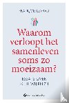 Levrau, François - Waarom verloopt het samenleven soms zo moeizaam?
