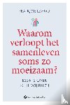 Levrau, François - Waarom verloopt het samenleven soms zo moeizaam?