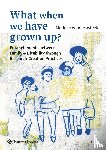 Vandecasteele, Marieke - What when we have grown up? - Entanglements between Family & Disability