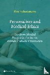 Schotsmans, Paul - Personalism and Medical Ethics. An Open-Minded Perspective inside the Roman Catholic Community