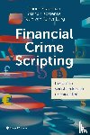 Snaphaan, Thom, Kostense, Manon, van Ruitenburg, Teun - Financial Crime Scripting