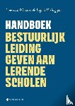 Wessum, Loes van, Verheggen, Ingrid - Handboek Bestuurlijk leiding geven aan lerende scholen