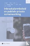 Vanscheeuwijck, Amandine, Van der Hoeven, Elias, Leloup, Pieter, Cools, Marc - Inbraakalarmbeleid en publiek-private samenwerking