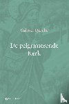 Quicke, Gabriel - De pelgrimerende Kerk