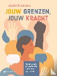 Eevers, Liseloth - Jouw grenzen, jouw kracht
