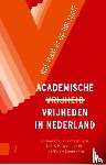  - Academische Vrijheden in Nederland