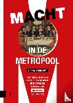 Everaert, Janna - Macht in de Metropool