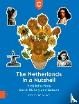 Commissie Herijking Canon van Nederland - The Netherlands in a Nutshell - Highlights from Dutch History and Culture, Revised Edition