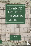  - Finance and the Common Good