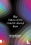  - The Future of the Dutch Colonial Past