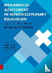Boor, Ilja, Gerritsen, Debby, Greef, Linda de, Rodermans, Jessica - Meaningful Assessment in Interdisciplinary Education