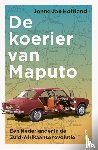 Holtland, Jenne Jan - De koerier van Maputo - Een Nederlander in de Zuid-Afrikaanse revolutie