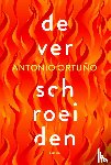 Ortuño, Antonio - De verschroeiden