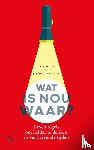 Peels, Rik, Ridder, Jeroen de - Wat is nou waar?