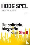 Metze, Marcel - Hoog spel