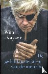 Kayzer, Wim - De gelukkigste jaren van de mensen