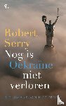Serry, Robert - Nog is Oekraïne niet verloren