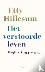 Hillesum, Etty - Het verstoorde leven