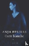 Feliers, Anja - Carte blanche