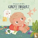 De Bie, Sarah - Waarom word ik grote broer?