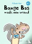 Watt, Mélanie - Bange Bas maakt een vriend