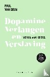 Van Deun, Paul - Dopamine, verlangen en verslaving
