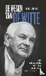 De Poorter, Jo - De Wegen van De Witte