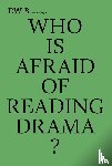 DW B - Who is afraid of reading drama?