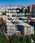 Li, Yu - Improving Resident Participation for Neighborhood Rehabilitation in Post-pandemic China