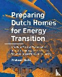 Wahi, Prateek - Preparing Dutch Homes for Energy Transition