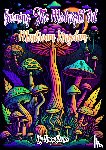 Hugo Elena, Dhr - Burning the midnight oil: Mushroom kingdom