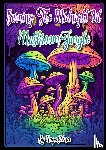 Hugo Elena, Dhr - Burning the midnight oil: Mushroom Jungle - fantasie kleurboek van HugoElena
