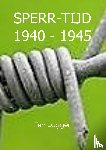 Lugger, Fer - SPERR-TIJD 1940 - 1945